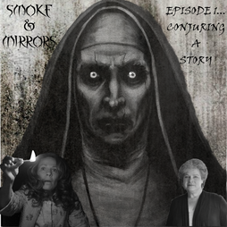 Smoke And Mirrors Episode 1